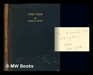 Item #241016 The tide : and other poems / by Adrian Bury. Adrian Bury