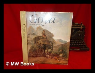 Item #241140 Goya; truth and fantasy : the small paintings / exhibition curated by Juliet...