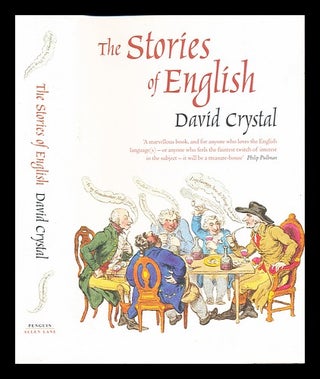 Item #241387 The stories of English / David Crystal. David Crystal, 1941