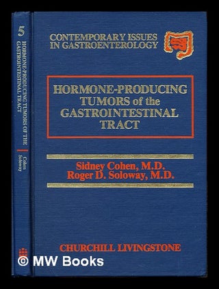 Item #241412 Hormone-producing tumors of the gastrointestinal tract / edited by Sidney Cohen and...