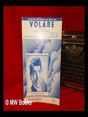 Item #241623 Volare (Vo-lah-ray) NEL BLU, DIPINTO DI BLU. Recorded by Dean Martin on Capitol...