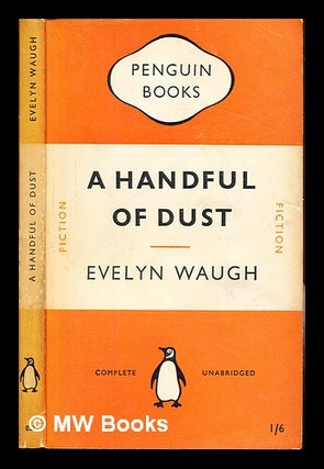 Item #241726 A handful of dust / Evelyn Waugh. Evelyn Waugh, Robert Murray Davis