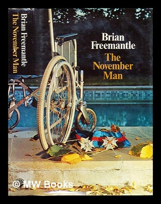 Item #241777 The November man / [by] Brian Freemantle. Brian Freemantle, 1936
