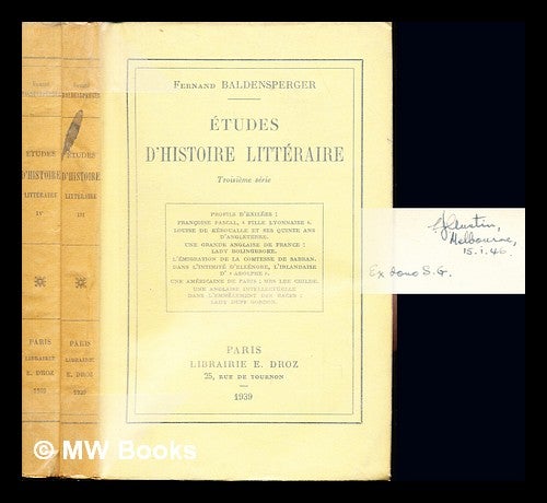 Item #242039 Etudes d'Histoire Littéraire. Troisième série and Quatrieme série. Fernand Baldensperger.