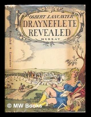 Item #242440 Drayneflete revealed / illustrated by the author. Osbert Lancaster