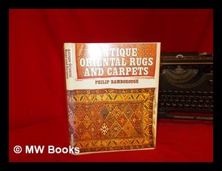 Item #242487 Antique oriental rugs and carpets / Philip Bamborough ; photographed by David...