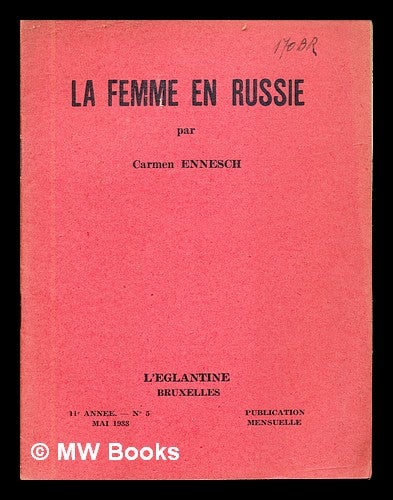 Item #242764 La Femme en Russie, 11e Annee, No. 5, Mai 1933. Carmen Ennesch.