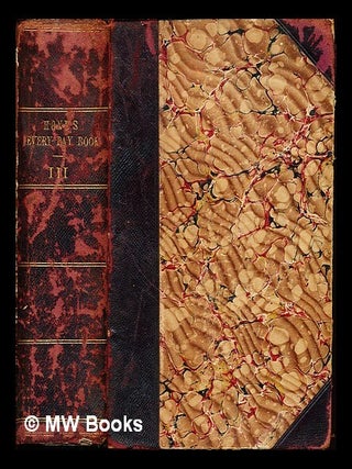Item #243130 The Every-Day Book and Table Book; or Everlasting Calendar of Popular Amusements,...