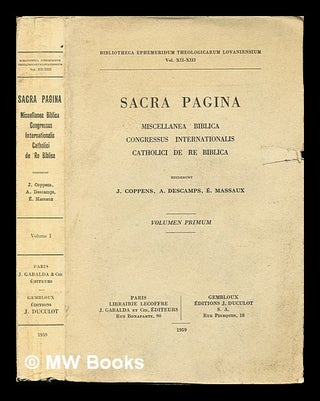 Item #243461 Sacra pagina : miscellanea biblica Congressus Internationalis Catholici de Re...