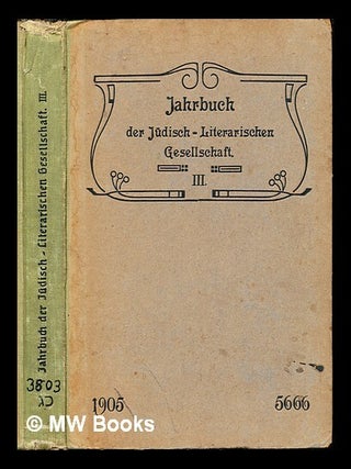 Item #243465 Jahrbuch der Judisch-Literarischen Gesellschaft (Sitz: Frankfurt a. M.) III:...