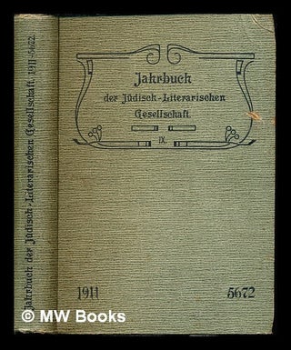 Item #243466 Jahrbuch der Judisch-Literarischen Gesellschaft (Sitz: Frankfurt a. M.) IX:...