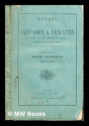 Item #243469 Oeuvres de Saint-Simon & D'Enfantin: publiées par les membres du conseil institué...