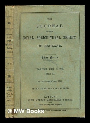 Item #243526 The Journal of the Royal Agricultural Society of England: Third series: volume the...