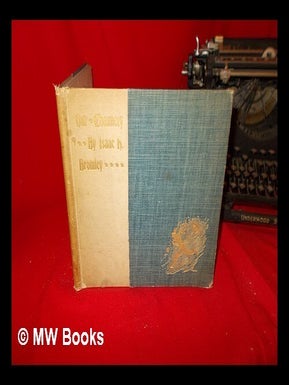 Item #244290 Our Chauncey : after dinner rhymes. Isaac H. Gibson Bromley, Daniel Carter, Charles...