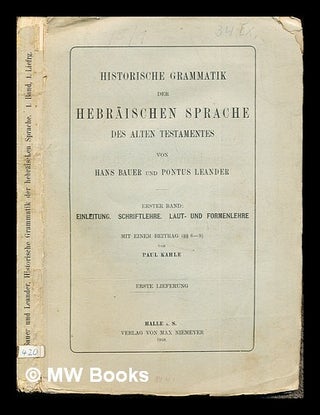 Item #244510 Historische Grammatik der hebraischen Sprache des Alten Testaments. / Hans Bauer und...