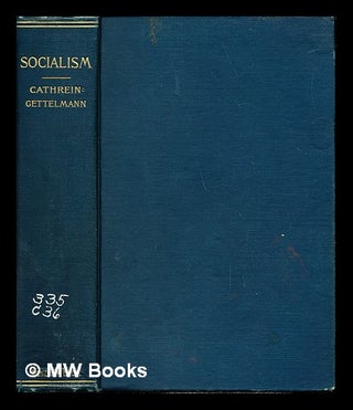 Item #244522 Socialism : its theoretical basis and practical application / authorized translation...