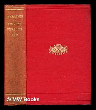 Item #244972 Eminent Persons: Biographies: reprinted from The Times: volume IV (1887-1890). The...