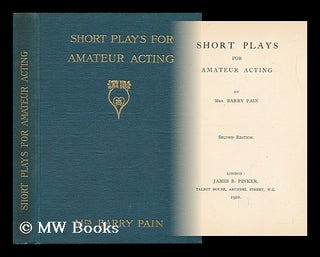 Item #24507 Short Plays for Amateur Acting. Mrs. Barry Pain