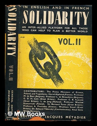 Item #245385 Solidarity : a platform for all those who can help to plan a better world / edited...