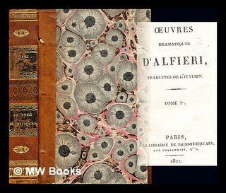 Item #245553 Œuvres dramatiques Alfieri : traduites de l'italien: tome I. Vittorio Alfieri
