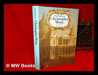 Item #245875 The work of Christopher Wren / Geoffrey Beard ; illustrated by Anthony Kersting....