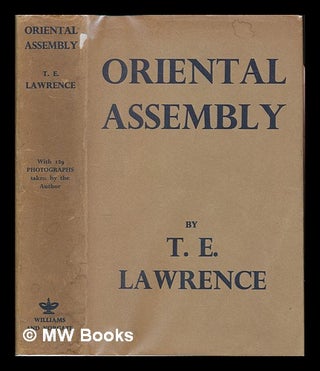 Item #245940 Oriental Assembly (edited by A.W. Lawrence with photographs by the Author). Thomas...