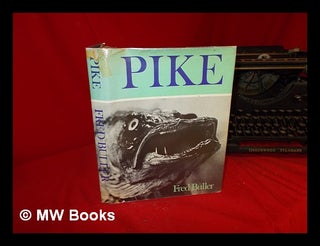 Item #245963 Pike / Fred Buller. Fred Buller, 1926
