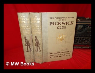 Item #246046 The Posthumous Papers of the Pickwick Club ... Illustrated by Cecil Aldin: complete...