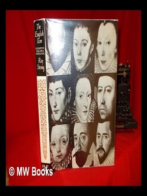 Item #246093 The English icon : Elizabethan & Jacobean portraiture / Roy Strong. Roy Strong