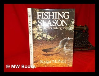 Item #246102 Fishing season / Rodger McPhail. Fishing season / Rodger McPhail