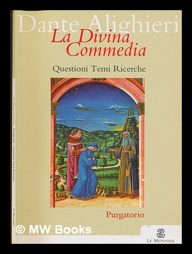 La Divina commedia. Purgatorio Dante Alighieri Questioni Temi