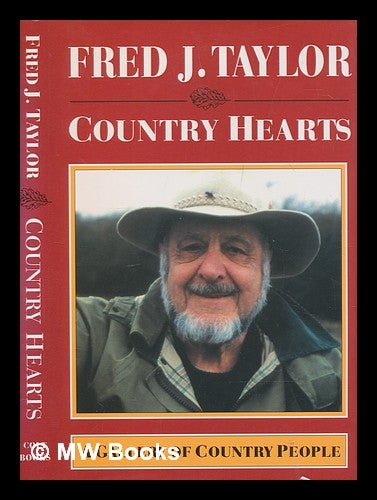 Item #246547 Country hearts : a gallery of country people. Fred J. Taylor.