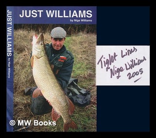 Item #246548 Just Williams. Nige Williams