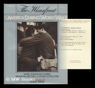 Item #24662 The Homefront - America During World War II. Mark Jonathan Harris