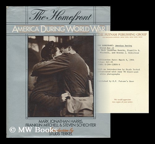 Item #24662 The Homefront - America During World War II. Mark Jonathan Harris.
