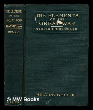 Item #246623 The elements of the Great War: The Second Phase: The Battle of the Marne / by...