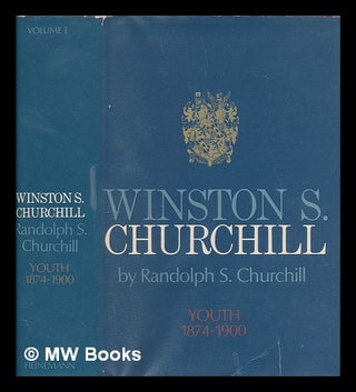 Item #246644 Winston S. Churchill. 1, Youth : 1874-1900. Randolph S. Churchill