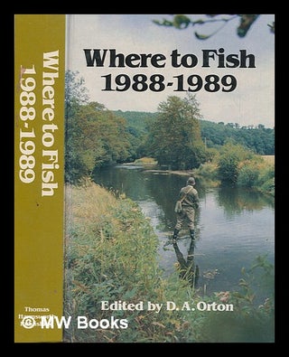 Item #246901 Where to Fish 1988-1989. D. A. Orton