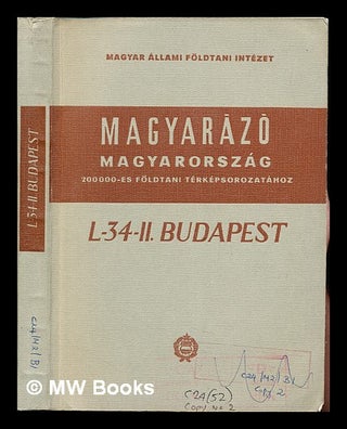 Item #246931 Magyarázó magyarország 200 000-ES foldtani térképsorozatához L-34-II Budapest....