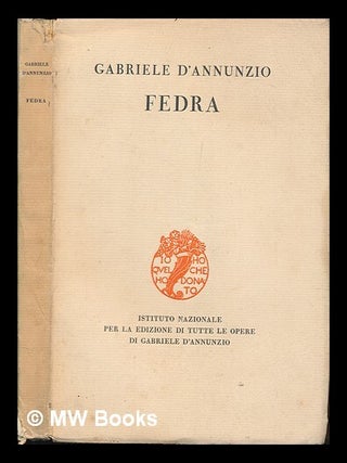 Item #247045 Fedra. Gabriele D'Annunzio