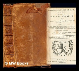 Item #247494 Bibliotheca Legum Anliae: Part II: containing a general account of the laws and...
