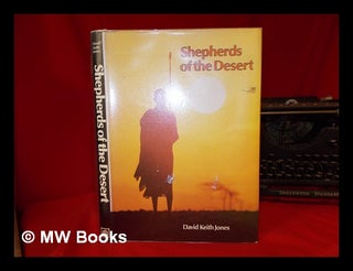 Item #247651 Shepherds of the desert / David Keith Jones. David Keith Jones
