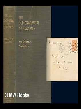 Item #247747 The old engravers of England in their relation to contemporary life and art...