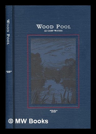 Item #247860 Wood Pool (A Carp Water) / Decorations by D.J. Watkins-Pitchford. BB