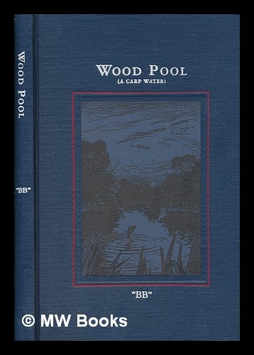 Item #247860 Wood Pool (A Carp Water) / Decorations by D.J. Watkins-Pitchford. BB.