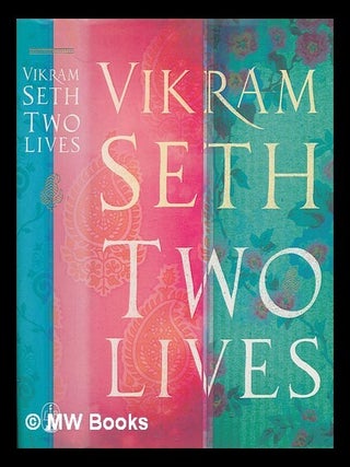 Item #247881 Two lives / Vikram Seth. Vikram Seth