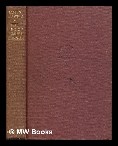 Item #248105 The Life of Samuel Johnson. James Boswell.