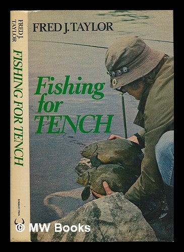 Item #248156 Fishing for tench. Frederick James Taylor, 1919-.