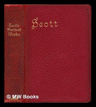 Item #248231 The poetical works of Sir Walter Scott : With the author's introductions and notes /...