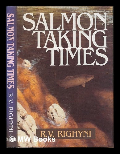 Item #248247 Salmon taking times. Reginald Vernon Righyni.
